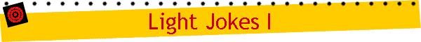 Light Jokes I